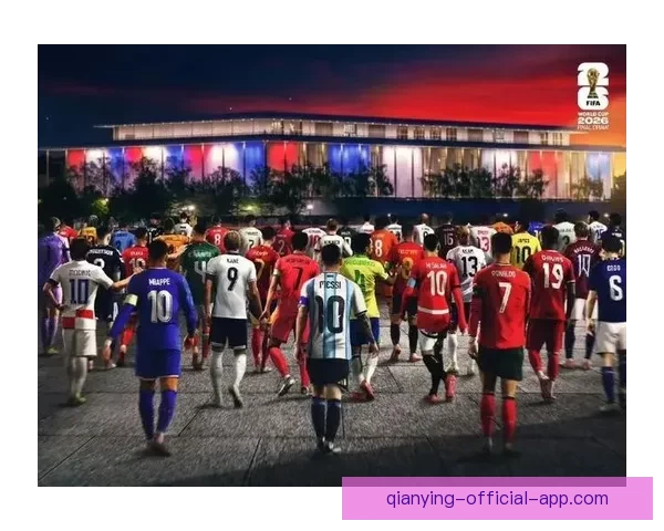 2026世界杯竞猜热潮席卷全球 看好谁能登顶足球之巅